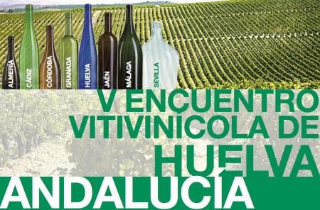 V Encuentro Vitivinícola de Huelva